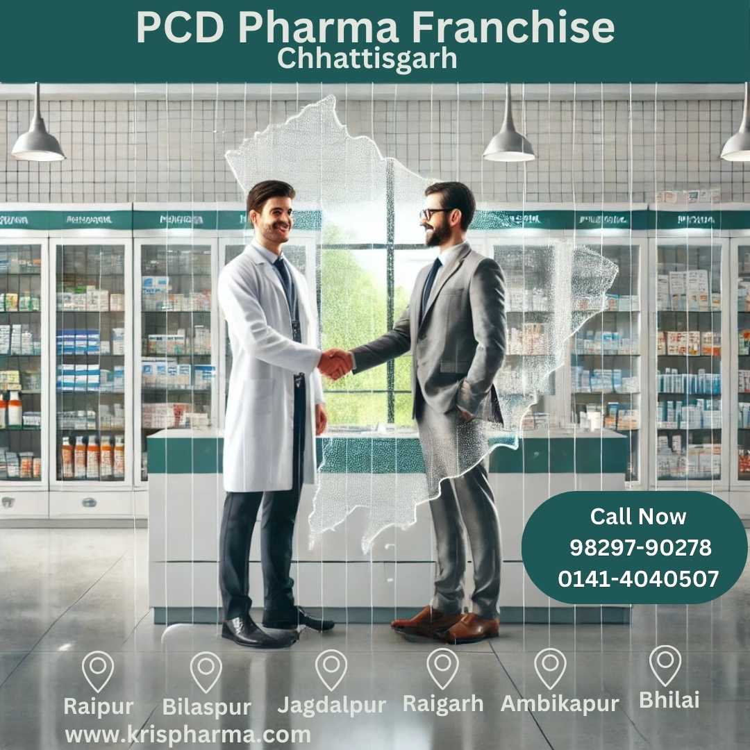 PCD Pharma Franchise in Chhattisgarh – Expand Your Business with Kris Pharma